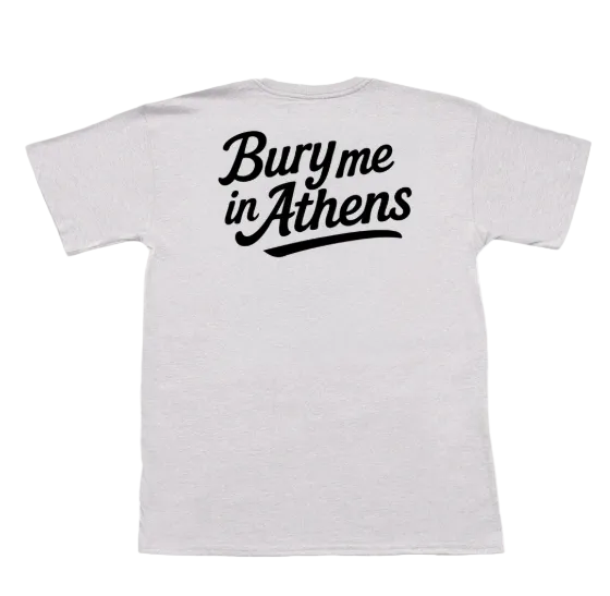 Bury Me in Athens SS Tee (Light Grey)