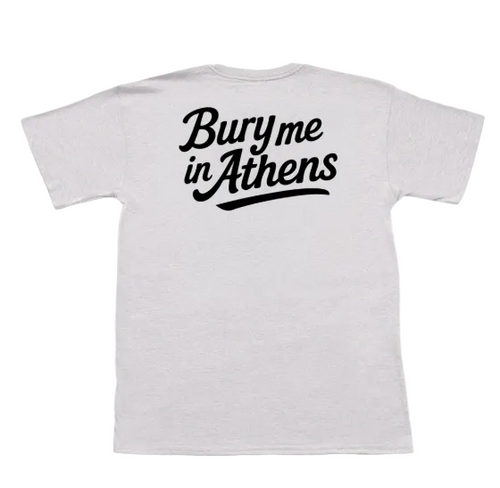 Bury Me in Athens SS Tee  (Light Grey)