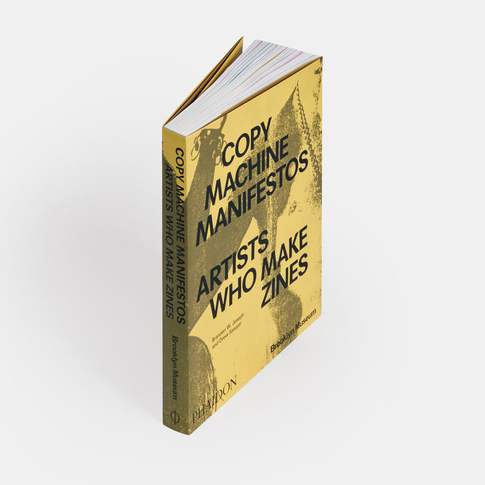 Copy Machine Manifestos: Artists Who Make Zines