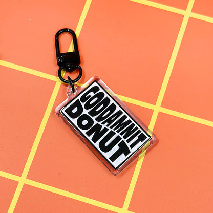 Goddamnit Donut Acrylic Keychain