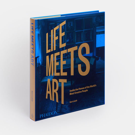 Life Meets Art: Inside the Homes of the World's Most Creative People