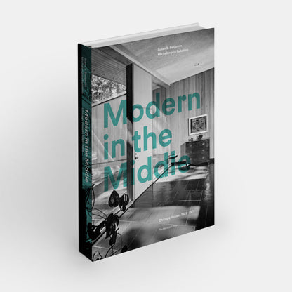 Modern in the Middle: Chicago Houses 1929-75